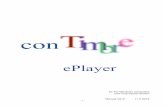 ePlayer Manual Windows english - conTimbre · 2019-07-31 · Standard Pitch You can tune the ePlayer to a certain standard pitch. The default is 442. Hz. CPU Utilization Maximum number