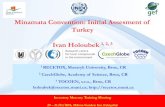 Minamata Convention: Initial Assesment of Turkey Ivan Holoubek … · 2018-01-31 · Important global pathways of mercury in commerce and the environment. 9 Life-cycle of Hg product