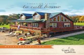 to call homehillviewminibarns.com/pdf/Home-options/2019-Cozy-Cabins-Catalog.pdfMountaineer Log Home Our Mountaineer series gives a whole new dimension to modular log homes. With its