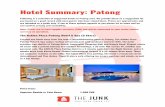 Hotel Summary: Patong€¦ · The Kee Resort & Spa enjoys a central location right in the heart of Patong Beach, Phuket’s west coast party town. Just steps away from Soi Bangla,