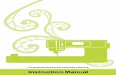 Computerized Sewing and Embroidery Machine Instruction Manual · 2016-06-02 · 10. Always unplug the machine if you leave it unattended, to avoid injury by expediently switch on
