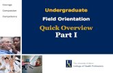 Courage Compassion Undergraduate Competence Field Orientation€¦ · My name is Sam Super. I am an undergraduate student at The University of Akron School of Social Work. I begin