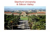 Stanford University & Silicon Valley · Silicon Valley: the secret sauce(s) ‣ Geographically concentrated, very active human network ‣ Researchers, business leaders, entrepreneurs,