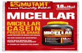 MICELLAR CASEIN · PDF file MUTANT MICELLAR CASEIN contains micellar casein which is a revolutionary protein that is undenatured. It delivers Beware of cheap casein proteins being
