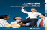 A NEW FUTURE WITH WELLSTAR...been joining WellStar, as well as newcomers. Access to the most modern online tools WellStar lives up to a new generation of networkers thanks to Webstar!