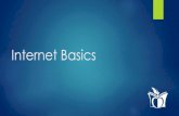 Internet Basics - Manhattan Public Library · Internet Basics. A system of interconnected global computer networks that allows people to share digital information with one another.