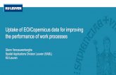 Uptake of EO/Copernicus data for improving the performance ......Differences in the ‘spatial data performance’ of processes: 1. Relation with explanatory variables, such as the