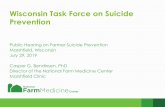 Wisconsin Task Force on Suicide Prevention...Trends and Characteristics of Occupational Suicide and Homicide in Farmers and Agriculture Workers, 1992–2010 The Journal of Rural Health,