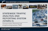 STATEWIDE TRAFFIC ANALYSIS AND REPORTING SYSTEM … · Traffic Monitoring/Analysis QC/GIS/Mapping/Support. QA/QC. Off System. Saturation Counts. On System. Counts Ramps. GIS Statistics