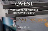The MeTropoliTan lifesTyle Guide - The Qvest Shop...The new QVEST is the key to cosmopolitan style. Each issue spot-lights one particular city around the world – a travel guide to