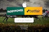 Let’s go NativeOriginal Betfair Native Notes • As there is no like-for-like replacement for tabbed headers as native iOS, we suggest using tabbed headers from the Material Design