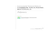 Polymers - Amazon S3Tech+Briefs+-+Polymers.pdf · 2018-03-20 · Polymers In Packaging | 4 ETBs of COMMON PACKAGING MATERIALS: POLYMERS Polymers In Packaging OvERvIEw The use of polymers