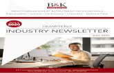 QUARTERLY INDUSTRY NEWSLETTER · Superannuation | Insurance – Life & General | Investments | Banking & Credit WEALTH MANAGEMENT RECRUITMENT PROFESSIONALS QUARTERLY B & K Consulting