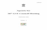 Agenda for 38th GST Council Meeting · Agenda Item 3: GST Revenue Augmentation GST is a landmark reform in the indirect tax regime of India. Prior to introduction of GST, Government