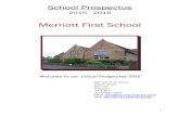 Merriott First School · 2018-05-25 · Merriott First School - Prospectus 3 Welcome Welcome to Merriott First School Dear Parents/Carers, Welcome to Merriott First School. We are