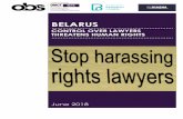 BELARUS - International Federation for Human Rights · profession in Belarus under the supervision of the Justice Ministry, in violation of international principles on the independence