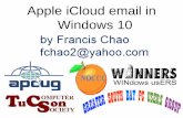 PowerPoint Presentationaztcs.org/meeting_notes/winhardsig/email/email-iCloud-Win.pdf · Title: PowerPoint Presentation Author: testuser Created Date: 8/1/2017 7:34:19 PM