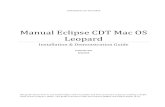 Manual*Eclipse*CDT*Mac*OS* Leopard* - UVic.cawebhome.cs.uvic.ca/~hausi/c-wks/Manual-Eclipse-CDT-Mac...This tutorial is designed to work for Mac OS Leopard. To find out what version