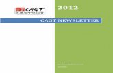 CAGT NEWSLETTER · CAGT Newsletter Winter 2012 2 TABLE OF CONTENTS . 1. Welcome New Members 2. Call for Nominations for CAGT Board Members 3. Call for Nominations for Outstanding