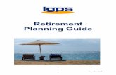 Retirement Planning Guide · 6/1/2020  · planning your retirement. Part one of this guide gives you information about the LGPS. It covers the financial protection the LGPS offers