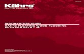 INSTALLATION GUIDE KÄHRS FLOATING WOOD ......Wood floors must not be laid until all other work, e.g. painting, wallpapering and tiling, is completed. The site must have the correct