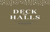 DECK - harbourhotels.co.uk · Pear sorbet, candied almonds Ice Cream Selection of local New Forest ice creams Rump of English Lamb Tomato and bean cassoulet Roast Cod Supreme Horseradish