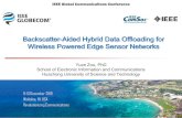 Backscatter-Aided Hybrid Data Offloading for Wireless ...19-hybrid-relay.pdf · Y. Zou et al. Backscatter-Aided Hybrid Data Offloading for Wireless Powered Edge Sensor Networks Energy