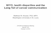 MIYO, health disparities and the Long Tail of cancer ...cpb-us-w2.wpmucdn.com/sites.wustl.edu/dist/3/262/files/2016/08/MIYO-MIYO...TERTILE SPLIT OF DISTRIBUTION RACE/ETHNICITY OF IMAGES#
