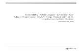 Identity Manager Driver for Mainframes: CA* Top Secret* 4 · The driver synchronizes data from a connected mainframe system using CA Top Secret Security with NetIQ Identity Manager