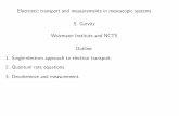 Electronic transport and measurements in mesoscopic ......Electronic transport and measurements in mesoscopic systems S. Gurvitz Weizmann Institute and NCTS Outline: 1. Single-electron
