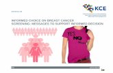 Informed choice on breast cancer screening: messages to ... · 2014 kce report 216 good clinical practice informed choice on breast cancer screening: messages to support informed