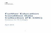 Further Education Condition Data Collection (FE CDC) · Purpose of the Further Education Condition Data Collection The purpose of the Further Education Condition Data Collection (FE
