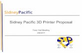 SidneyPacific Sidney Pacific 3D Printer Proposals-p.mit.edu/.../house_docs/docs_static/2016_2017/20170309-3DPrint… · 09/03/2017  · Sidney Pacific 3D Printer Proposal Town Hall