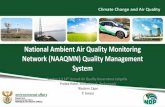 National Ambient Air Quality Monitoring Network (NAAQMN ...Protea Hotel, Stellenbosch, Technopark Western Cape P. Gwaze. Abbreviations •NAAQMN –National Ambient Air Quality Monitoring