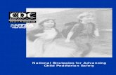 National Strategies for Advancing Child Pedestrian SafetyIdentify behavioral indicators to help determine when a child is ready to cross the street indepen-dently. Assess the chronologic
