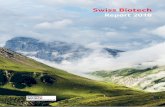 Swiss Biotech Report 2018 · biotech, featured in the Swiss Biotech Report over the years, it is difficult to quantify Switzerland’s industry in other biotech sec- tors such as