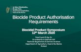 Biocide Product Authorisation Requirements€¦ · E.g. food additives, traditional substances of natural origin, pheromones, CO 2, N 2 2. Contains no substances of concern 3. ...
