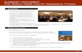 SUMMARY DOCUMENT First Nations Health Council Negotiations ... · First Nations Health Council Negotiations Process Introduction: • At Gathering Wisdom for a Shared Journey IV,