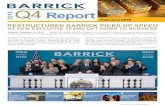 RESTRUCTURED BARRICK PICKS UP SPEED · valued company.” RESTRUCTURED BARRICK PICKS UP SPEED Continued from page 1 Cortez transitioning to high grade underground mining Fourmile