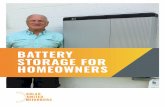 BATTERY STORAGE FOR HOMEOWNERS - Solar United Neighbors · 2019-10-08 · battery will be charged with the solar electricity you produce. If you do not pair your batteries with solar,