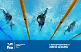 FINA DEVELOPMENT CENTRE IN KAZAN · 2019-03-13 · FA evelopment Centre in Kazan 4 Kazan is one of the most modern and youth cities in Russia. There are more than 40 higher education