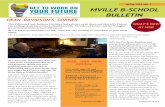 Spring 2016 |Vol. 2 MVILLE B-SCHOOL BULLETIN · mission from its very beginning, that we have a way of enhancing and expanding what we?ve being doing for these 175 years and driving