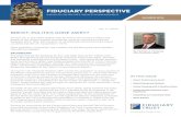 FIDUCIARY PERSPECTIVE · SUMMER 2016 INSIGHTS ON PRIVATE WEALTH MANAGEMENT • Enhancing the Fiduciary Trust Experience • Brexit: Politics Gone Awry? • Expanding our Investment