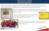 Life Rosepark Hospital Pharmacy week 2015pharmaciae.org.za/wp-content/uploads/2015/11/Life... · 2019-04-24 · Life Rosepark Hospital Pharmacy week 2015 Spring has sprung and so