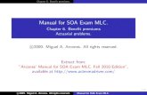 Manual for SOA Exam MLC.people.math.binghamton.edu/arcones/exam-mlc/chap-6-act.pdf(#8, Exam M, Spring 2005) For a special 3–year term insurance on (30), you are given: (i) Premiums