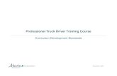 Professional Truck Driver Training Course · Handling Emergencies a. Understand how to handle emergency incidents in a professional manner ... 3.1.7 Locates required vehicle documents