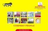 COMPANY PROFILE · 1. Safe Pro Fire Services Pvt Ltd. 2. AK Engineering 3. Safe Pro Fire 4. Active Fire NATURE OF BUSINESS : MANUFACTURER OF FIRE FIGHTING EQUIPMENT & PERSONAL PROTECTIVE