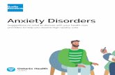 Anxiety Disorders - hqontario.ca · 2020-06-25 · There may also be other questions you ... Individuals also worry about the panic attacks and often avoid situations where they might