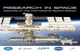 RESEARCH IN SPACE...3 Welcome to ISS The International Space Station (ISS) is an unprecedented achievement in global human endeavors to conceive, plan, build, operate, and utilize