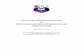 Performance Outcomes System Plan for Medi-Cal Specialty ... · 11/1/2013  · specialty mental health services for children and youth be developed to improve outcomes at the individual,